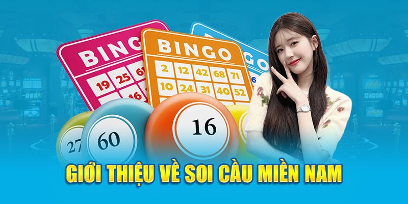  Giới thiệu về soi cầu miền Nam